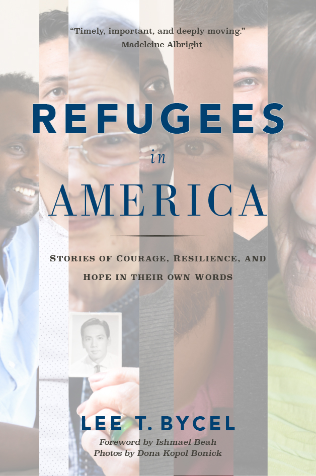 Cover of the book, Refugees in America, Stories of courage, hope, &amp; resilience in their own words