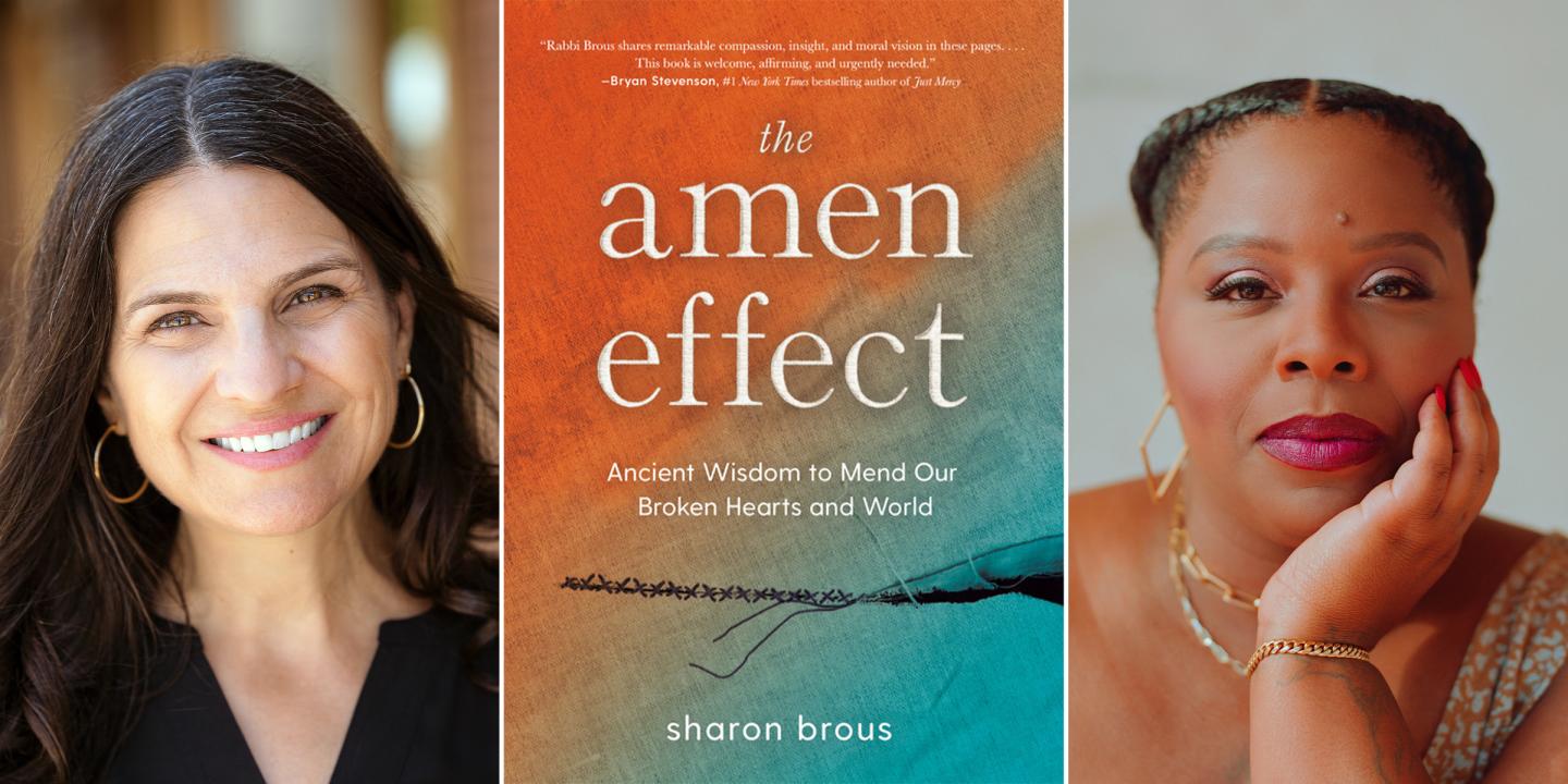Headshots of Rabbi Sharon Brous and Patrisse Cullors on either side of the book, The Amen Effect, cover.