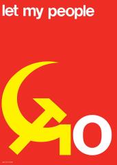 poster of text 'let my people go' with the 'G' in the shape of a communist hammer and sickle