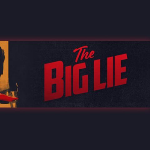 Artwork for the podcast The Big Lie showing the title in red next to the form of a woman reclining on her elbow. The figure of a man is seen in an open doorway.