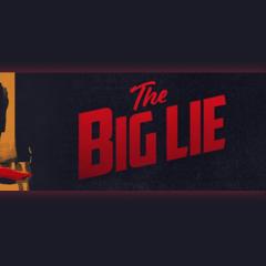 Artwork for the podcast The Big Lie showing the title in red next to the form of a woman reclining on her elbow. The figure of a man is seen in an open doorway.