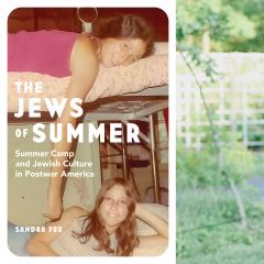 Cover of the book, The Jews of Summer, beside a headshot of the author Sandra Fox standing in a green field smiling at the camera
